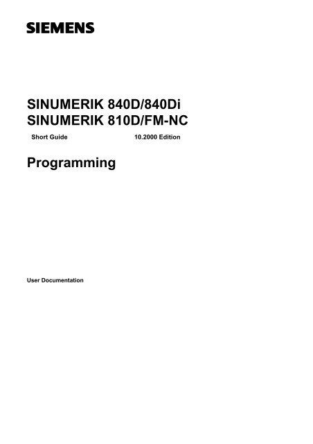 SINUMERIK 840D/840Di SINUMERIK 810D/FM